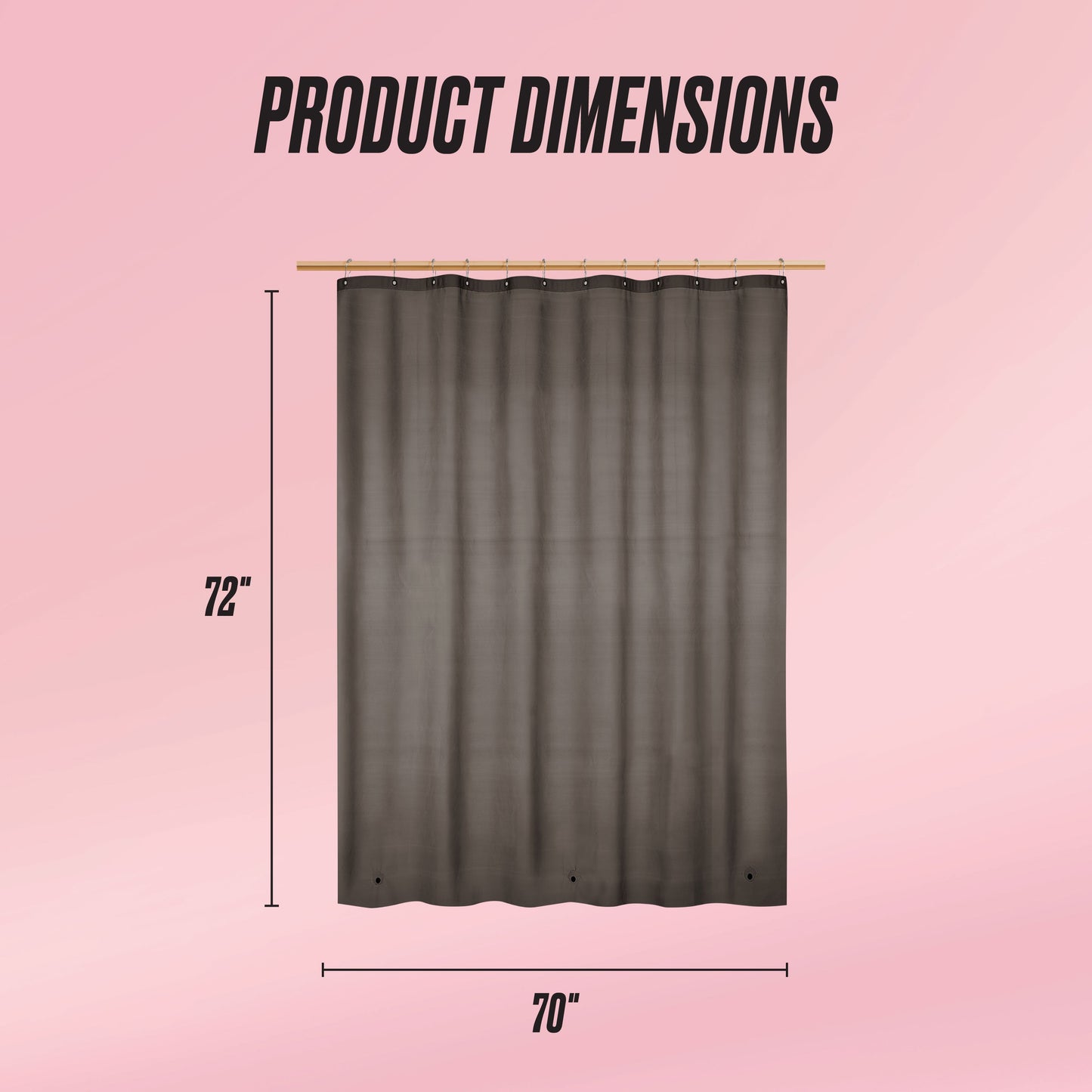 A black PEVA Shower Curtain Liner hangs from a rod, measuring 72” tall by 70” wide. "PRODUCT DIMENSIONS" appears at the top of the pink background.