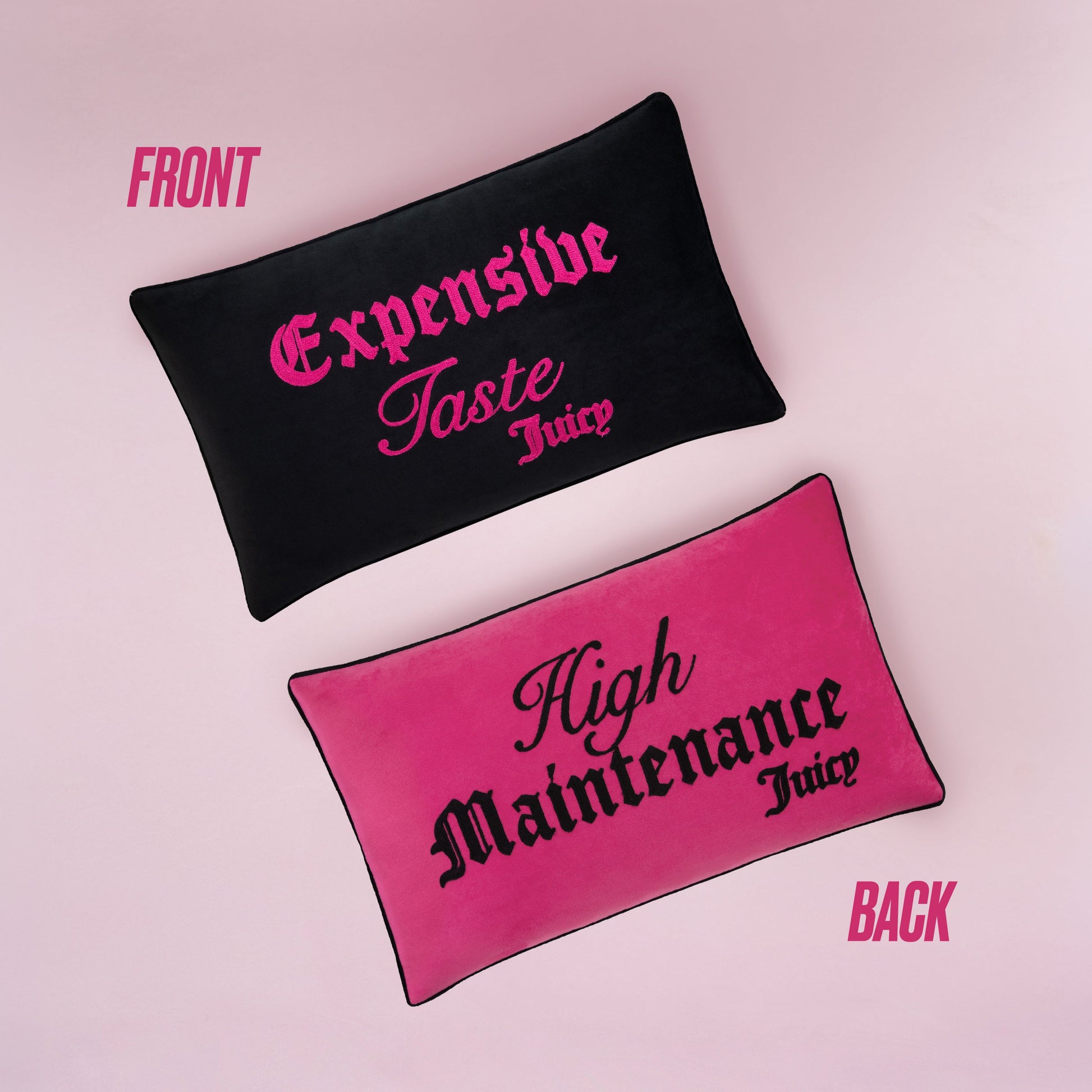 Two rectangular Reversible Decorative Pillows are shown on a pink background. One side is black with "Expensive Taste Juicy" in pink, the other is pink with "High Maintenance Juicy" in black. Labels indicate FRONT and BACK designs.