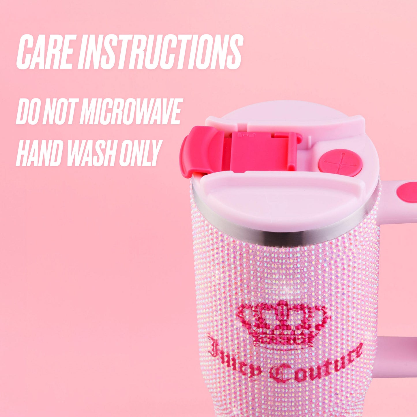 A pink Diamond Bling Stainless Steel Tumbler with Handle and Straw, 30 oz by Juicy Couture is shown, featuring rhinestones and a crown logo. Text reads: “Care instructions. Do not microwave. Hand wash only.” Both the background and lid are pink.